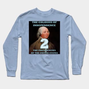 The Colossus of Independence Long Sleeve T-Shirt